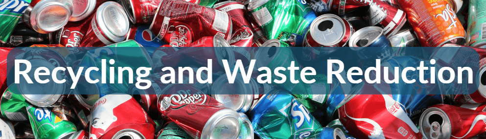 Recycling and waste reduction